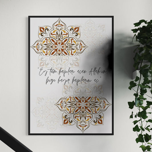 "Ey kapıları açan Allah'ım. Bize hayır kapılarını aç" Poster