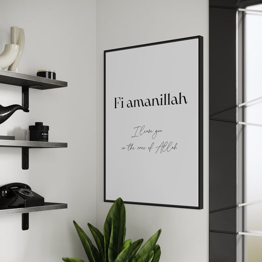 FI AMANILLAH "I leave you in the care of Allah" Poster