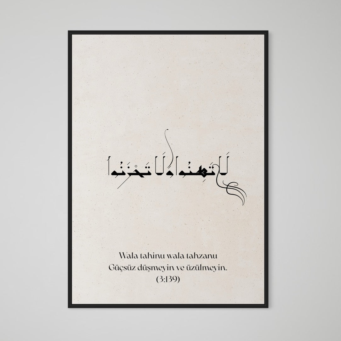 (3:139) Wala tahinu wala tahzanu | Güçsüz düşmeyin ve üzülmeyin Poster