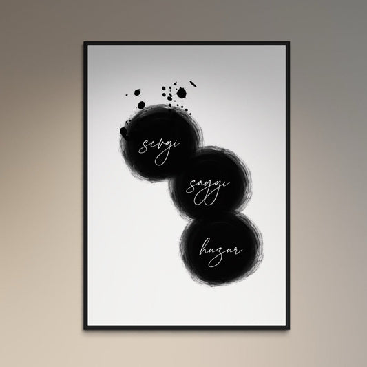 SEVGI - SAYGI - HUZUR Poster