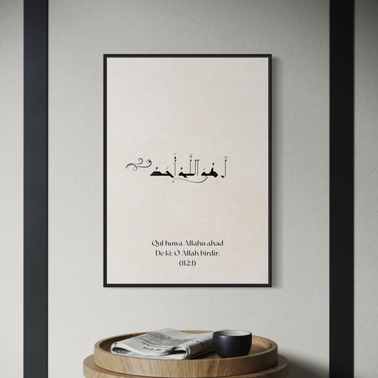 (112:1) Qul huwa Allahu ahad | De ki: O Allah birdir Poster