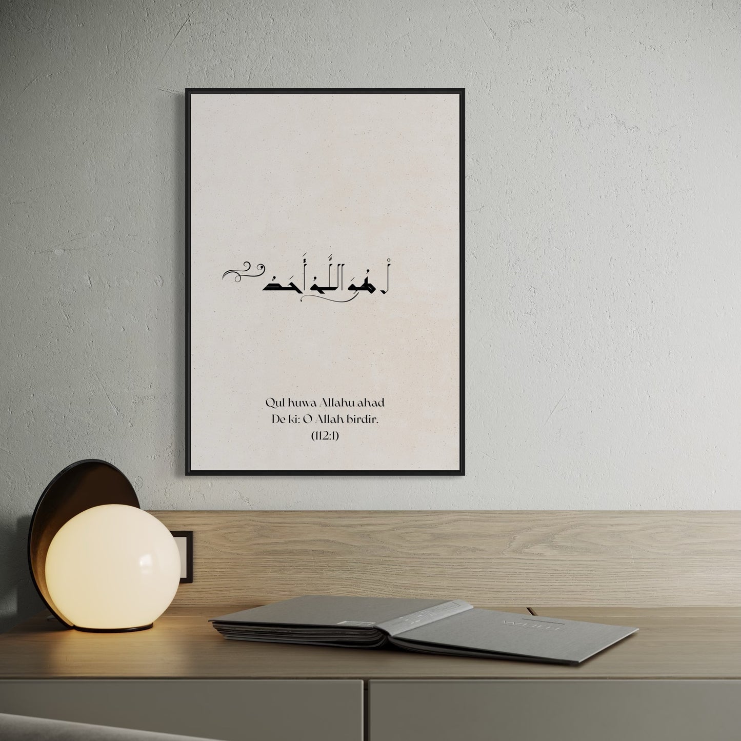 (112:1) Qul huwa Allahu ahad | De ki: O Allah birdir Poster