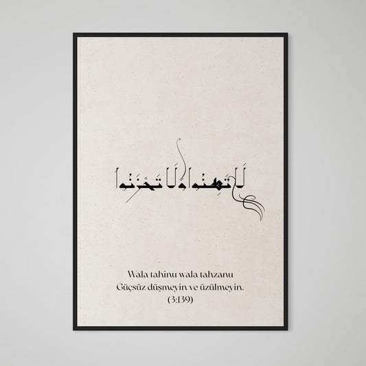 (3:139) Wala tahinu wala tahzanu | Güçsüz düşmeyin ve üzülmeyin Poster