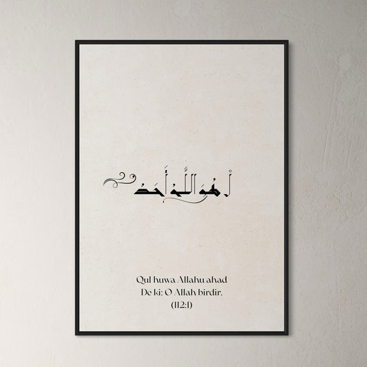 (112:1) Qul huwa Allahu ahad | De ki: O Allah birdir Poster